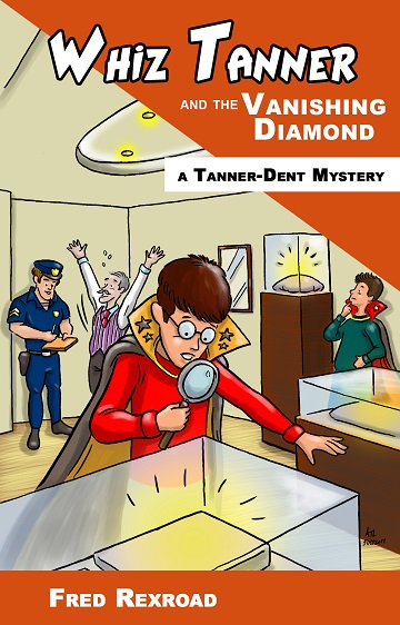 Whiz Tanner and the Vanishing Diamond